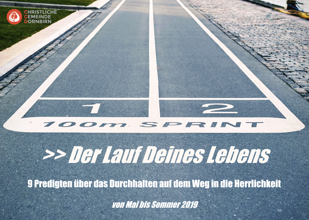 Der Lauf Deines Lebens (Röm 8,28-39)