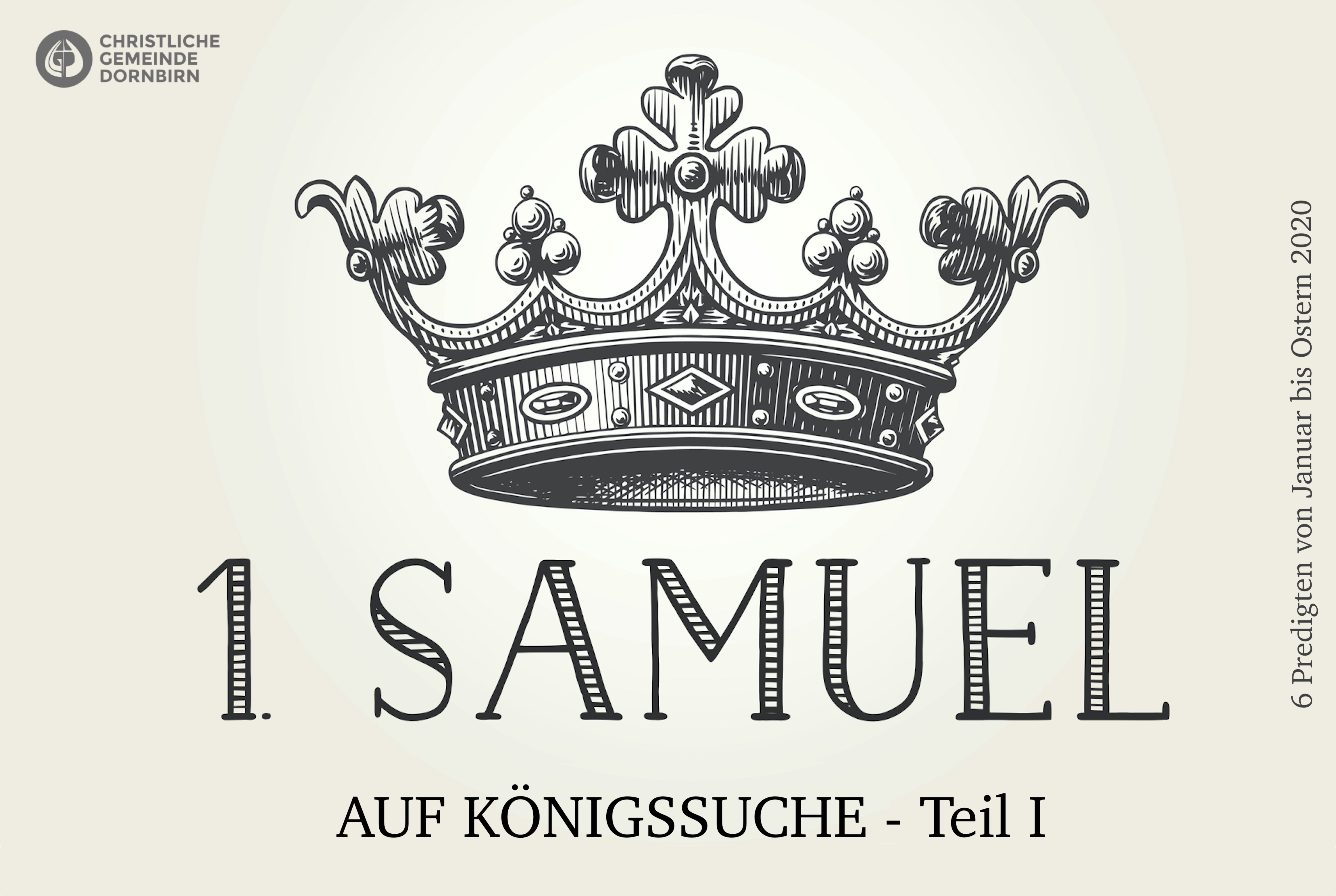 Auf Königssuche (1. Samuel 4-7)